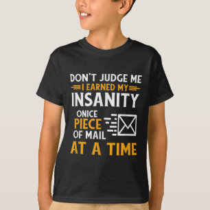 Funny Postal Worker Mail Carrier Courier Quote T-Shirt