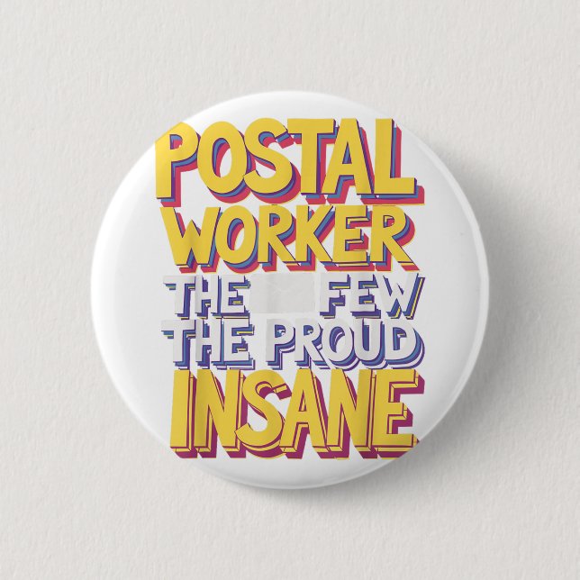 Funny Postal Worker Quote Meme Design  Button (Front)