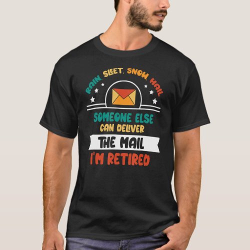 Funny Postal Worker Retirement Design For Mailman  T_Shirt