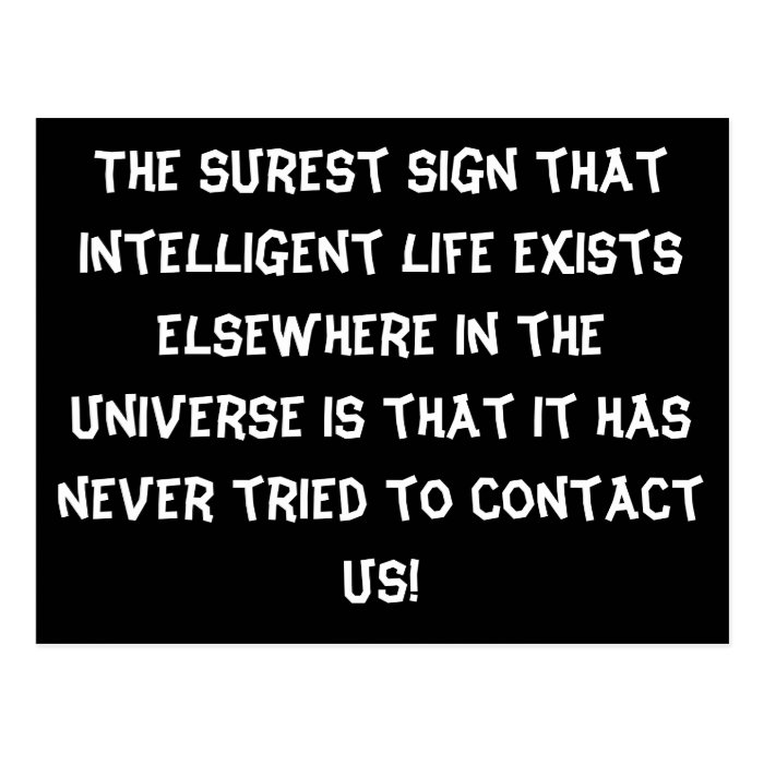 Funny postcard "Inteligent life elsewhere"