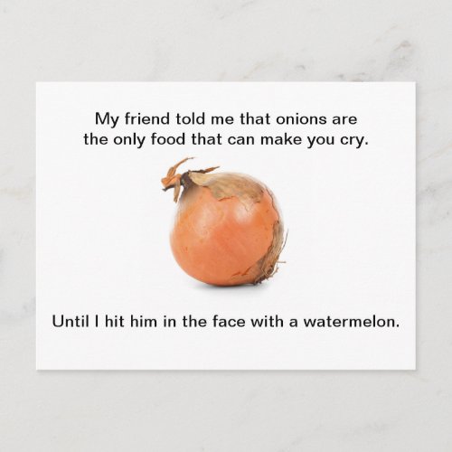 Funny Postcard _ My Friend Told Me That Onions