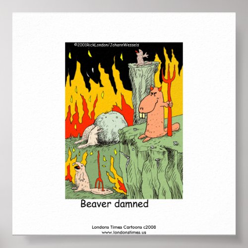 Funny Poster Beaver Dammed Poster