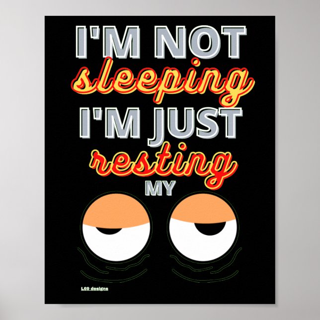 funny poster  "I'M NOT SLEEPING..." (Front)