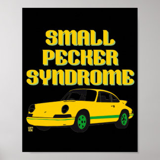 funny poster "SMALL PECKER..."