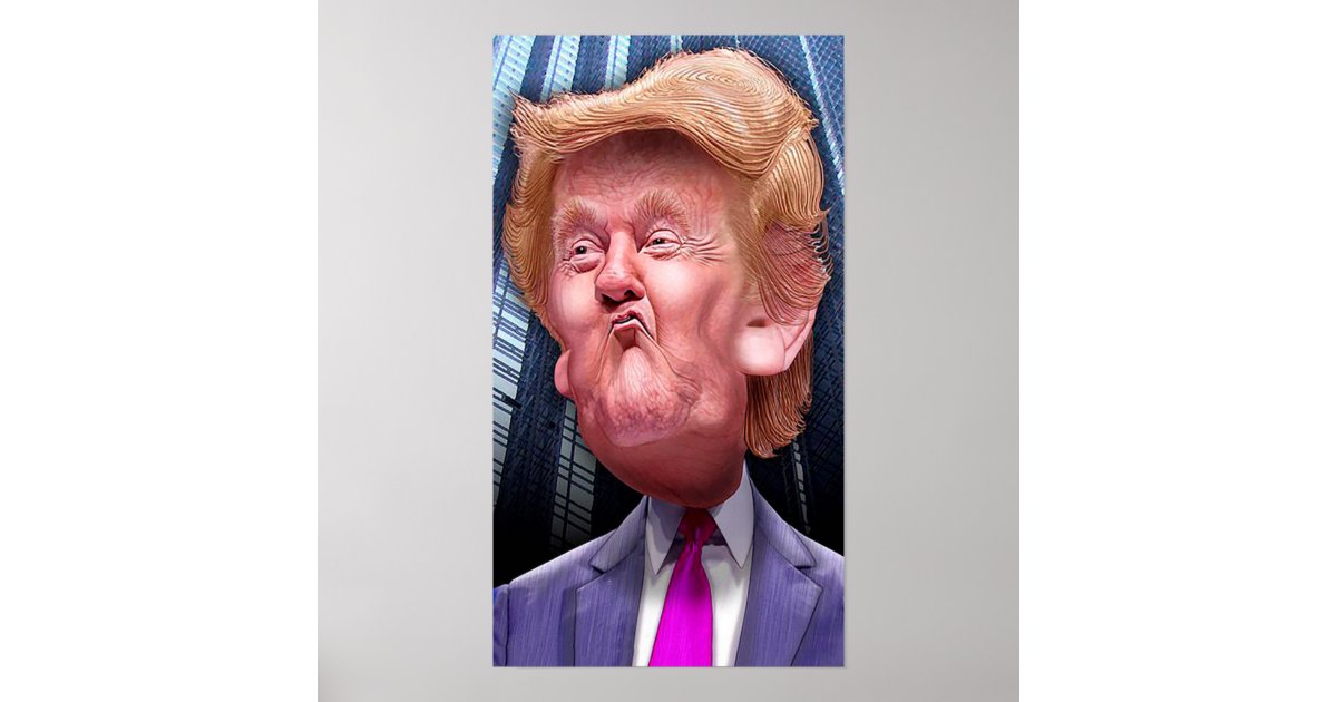 Funny poster with caricature of Donald Trump | Zazzle.com