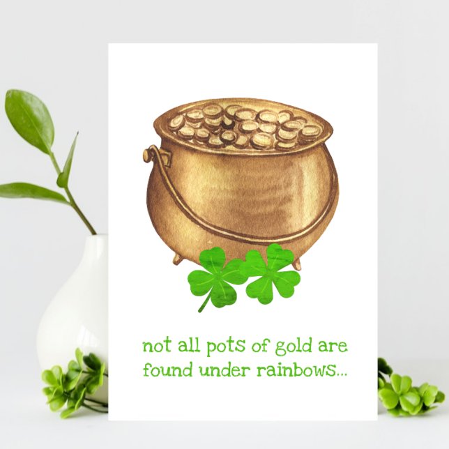 Funny Pot of Gold St Patricks Day Card (Creator Uploaded)