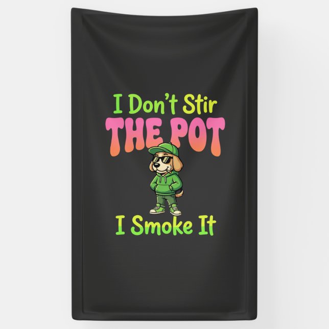 Funny Pot Smoking Dog Stoner Banner (Vertical)