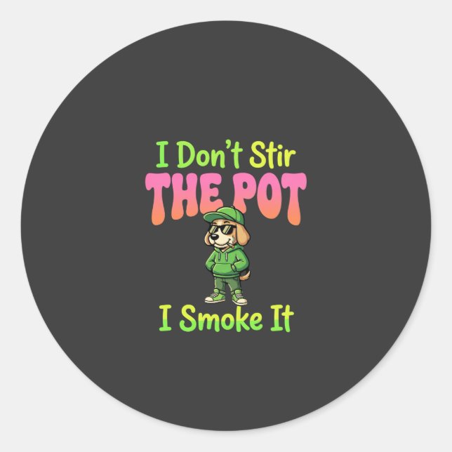 Funny Pot Smoking Dog Stoner Classic Round Sticker (Front)