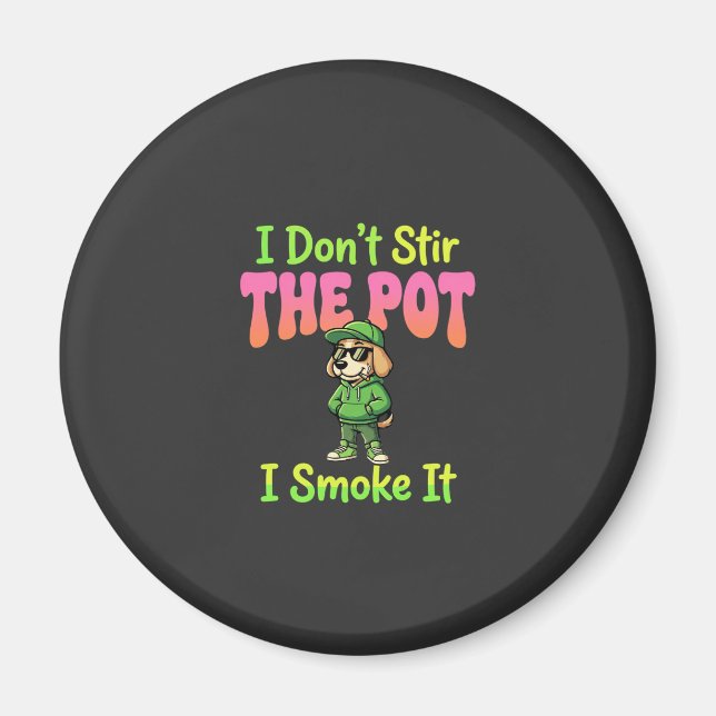 Funny Pot Smoking Dog Stoner Magnet (Front)