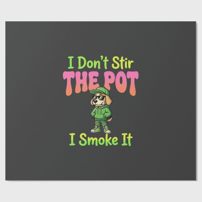 Funny Pot Smoking Dog Stoner Wrapping Paper (Flat)