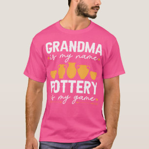 Funny Pottery Grandma Ceramic Artist Grandmother T-Shirt