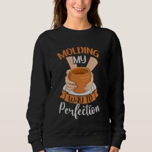 Funny Pottery Men Women Cool Ceramic Clay Sweatshirt