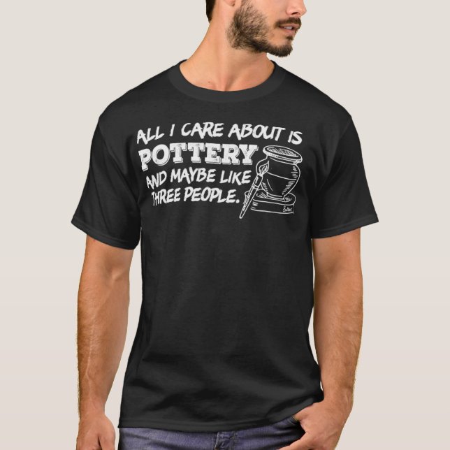 Funny Pottery Shirt (Front)