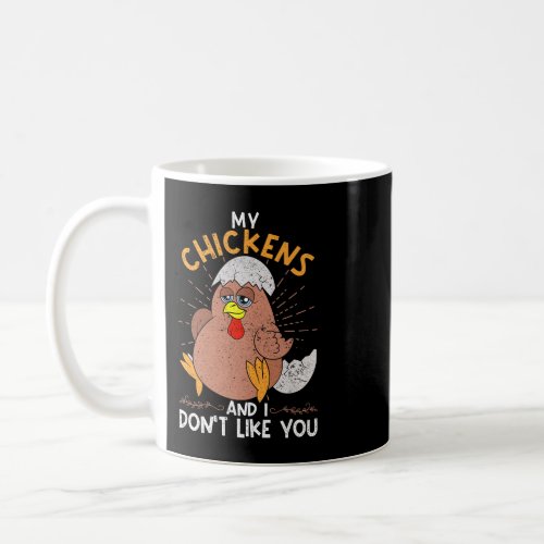 Funny Poultry Bird Farm Animal Lover Farmer Cute C Coffee Mug