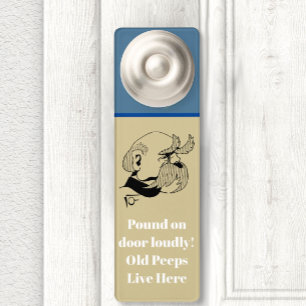 Funny Pound On Door Loudly Old Peeps Live Here  Hanger