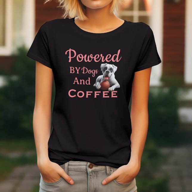 Funny Powered By Dogs & Coffee T-Shirt (Creator Uploaded)
