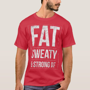 Funny Powerlifter Fat Strongman Powerlifting Stron T-Shirt