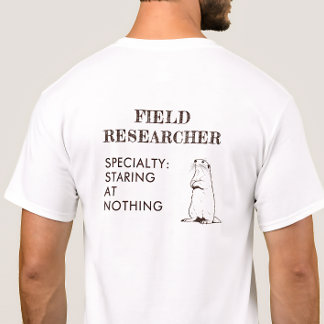 Funny Prairie Dog Field Researcher Brown Back T-Shirt