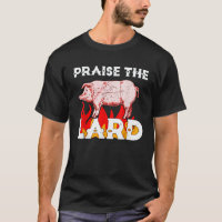 Funny PRAISE THE LARD BBQ Holy Pig Artwork