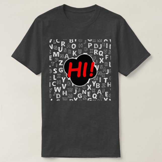 Funny Pre K Kindergarten Hi Alphabet Back To Schoo T-Shirt (Design Front)