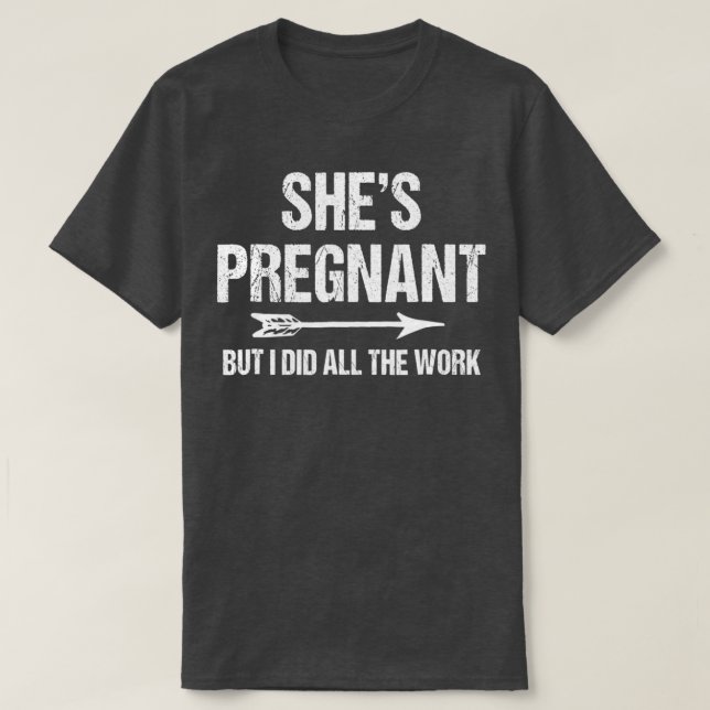 Funny Pregnancy Announcement for Dad Baby T-Shirt