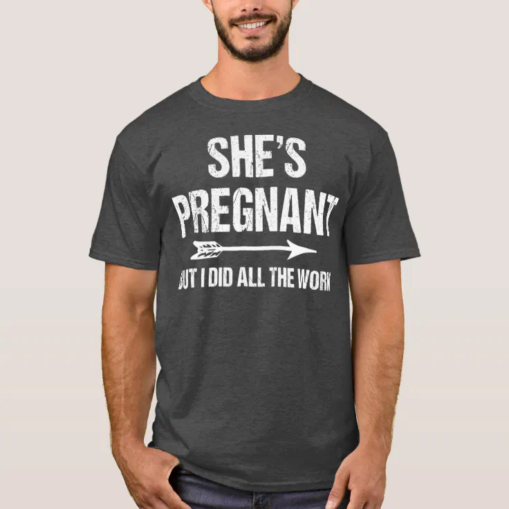 Funny Pregnancy Announcement for Dad Baby T-Shirt | Zazzle