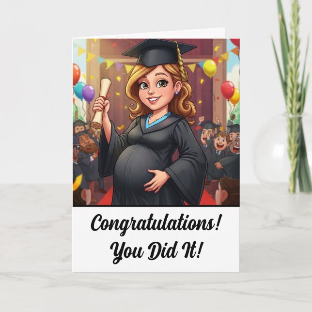 Funny Pregnancy College Graduation Card (Front)