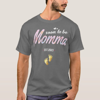 Funny Pregnancy Soon to be Momma est 2022 for new  T-Shirt