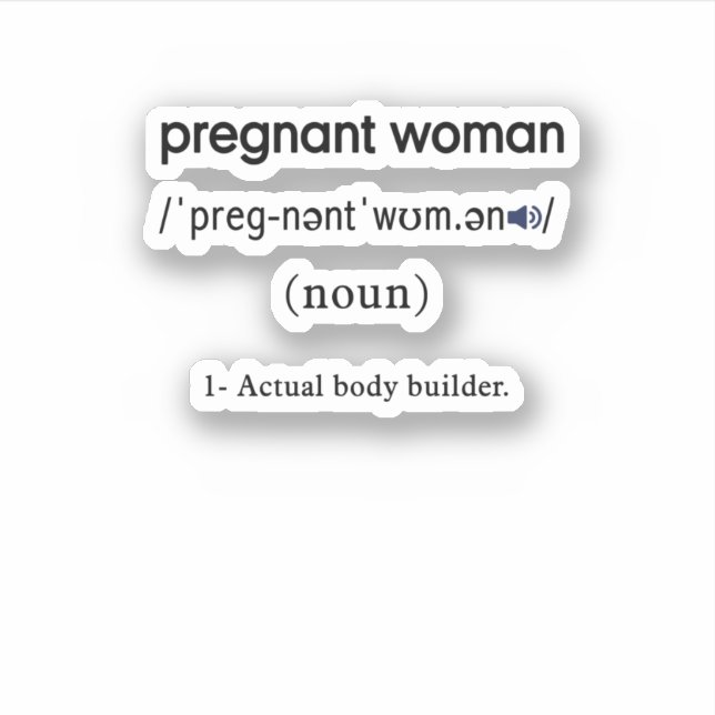 funny pregnant woman definition sticker (Front)