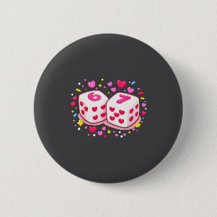 Funny Preppy 67 Valentine Six Seven Dice 6 7 Women Button