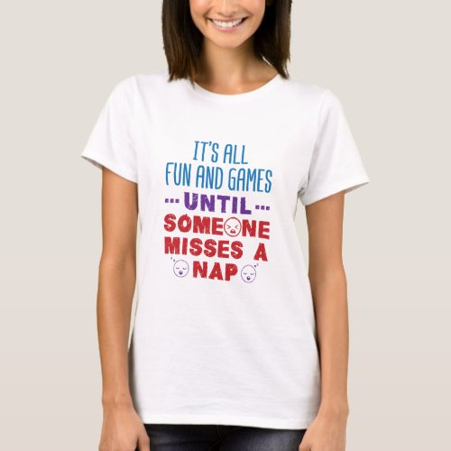 Funny Preschool Daycare Teacher Misses a Nap T_Shirt