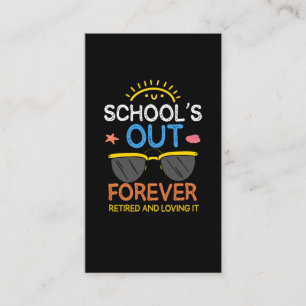 Funny Preschool Teacher Retirement School Retired Business Card