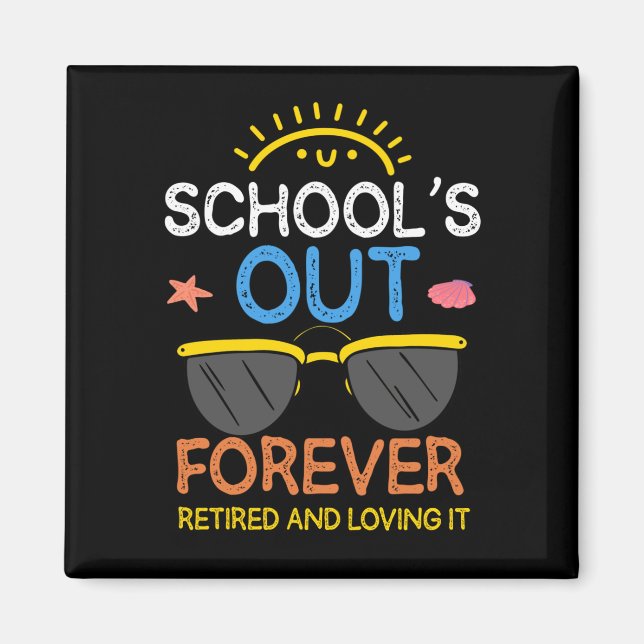 Funny Preschool Teacher Retirement School Retired Magnet (Front)