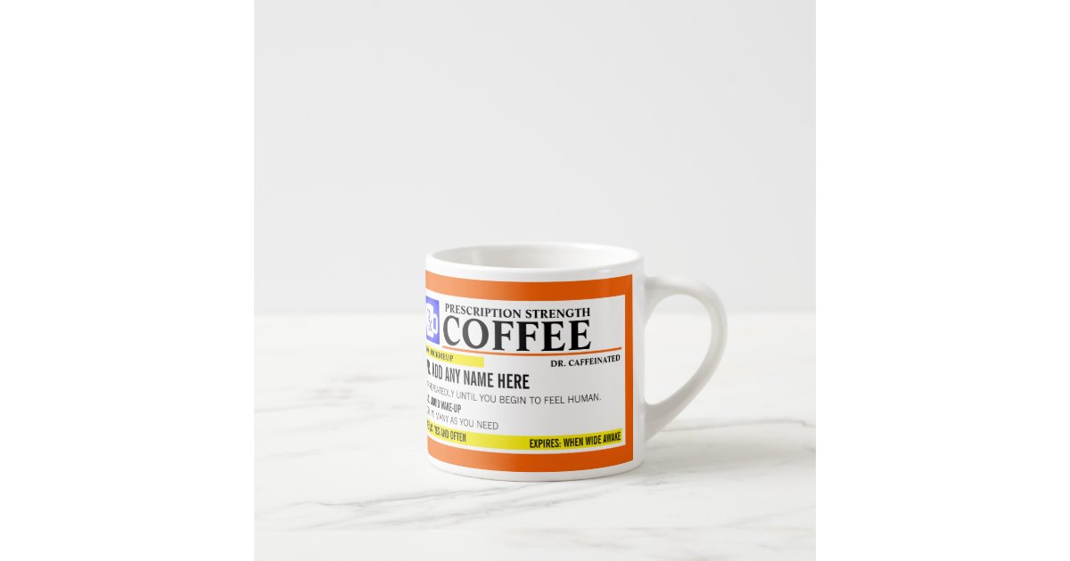 https://rlv.zcache.com/funny_prescription_6oz_espresso_mug-rb1900918c9f5489abf1e41f5a0329806_kjuke_630.jpg?view_padding=%5B285%2C0%2C285%2C0%5D