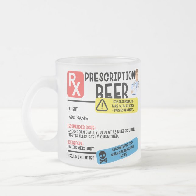 Funny Prescription Beer Mug (Left)