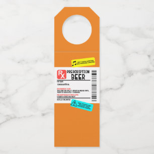 Funny Prescription Beer Warning Label Personalized Bottle Hanger Tag