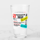 Funny Prescription Beer Warning Label Personalized Glass (Front)
