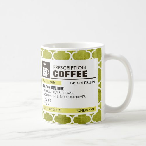 Funny Prescription Coffee Mug with Monogram