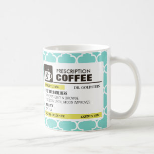 Funny Prescription Coffee Mug with Monogram