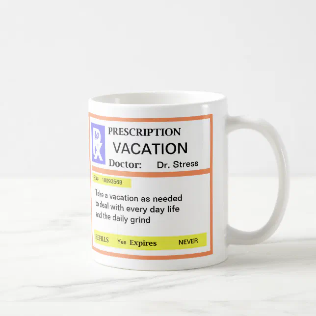 Funny Prescription Coffee Mugs Zazzle