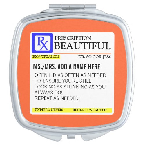 Funny Prescription Compact Mirror - Fun prescription label design for your beauty needs