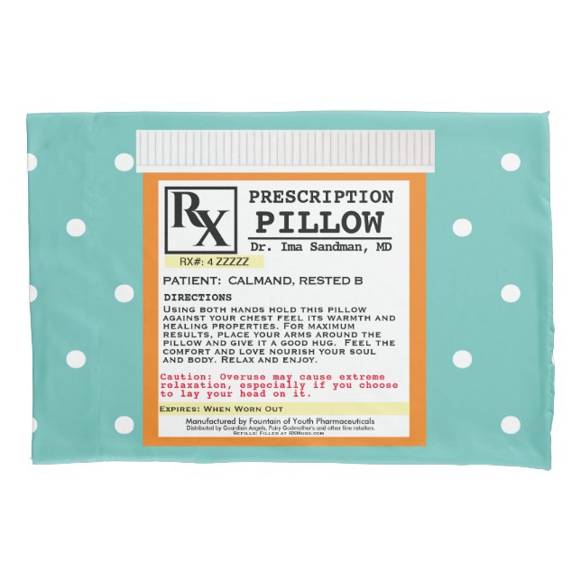 Funny Prescription Get Well  Pillow Case (Front)