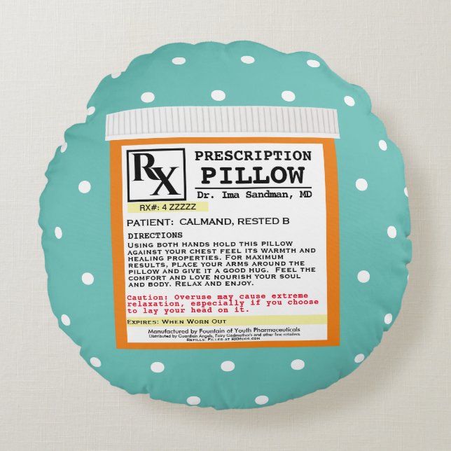 Funny Prescription Get Well Round Pillow (Front)