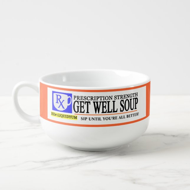 Funny Prescription Get Well Soup Mug (Right)