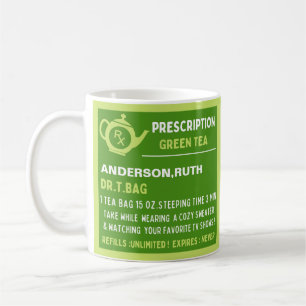 Funny Prescription Green Tea Coffee Mug