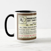 Funny Prescription Hot Chocolate Mug (Left)