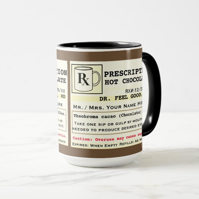 Funny Prescription Hot Chocolate Mug (Front Right)