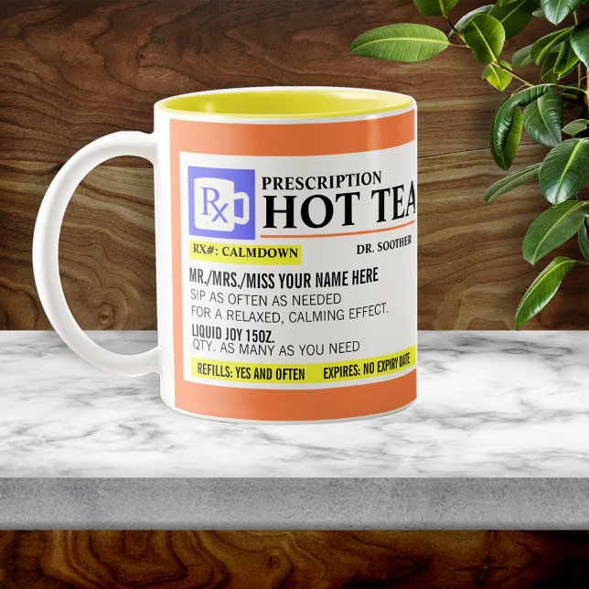 Funny Prescription Hot Tea Mug (Creator Uploaded)