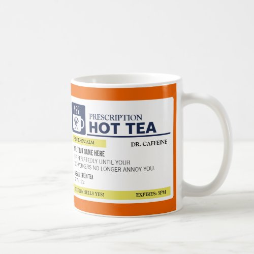 Funny Prescription Hot Tea with custom Monogram Coffee Mug