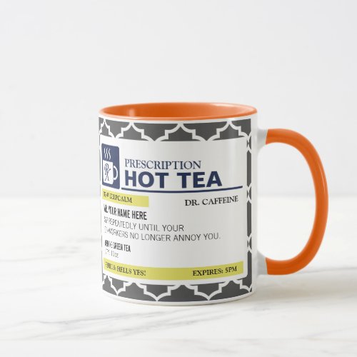 Funny Prescription Hot Tea with custom Monogram Mug